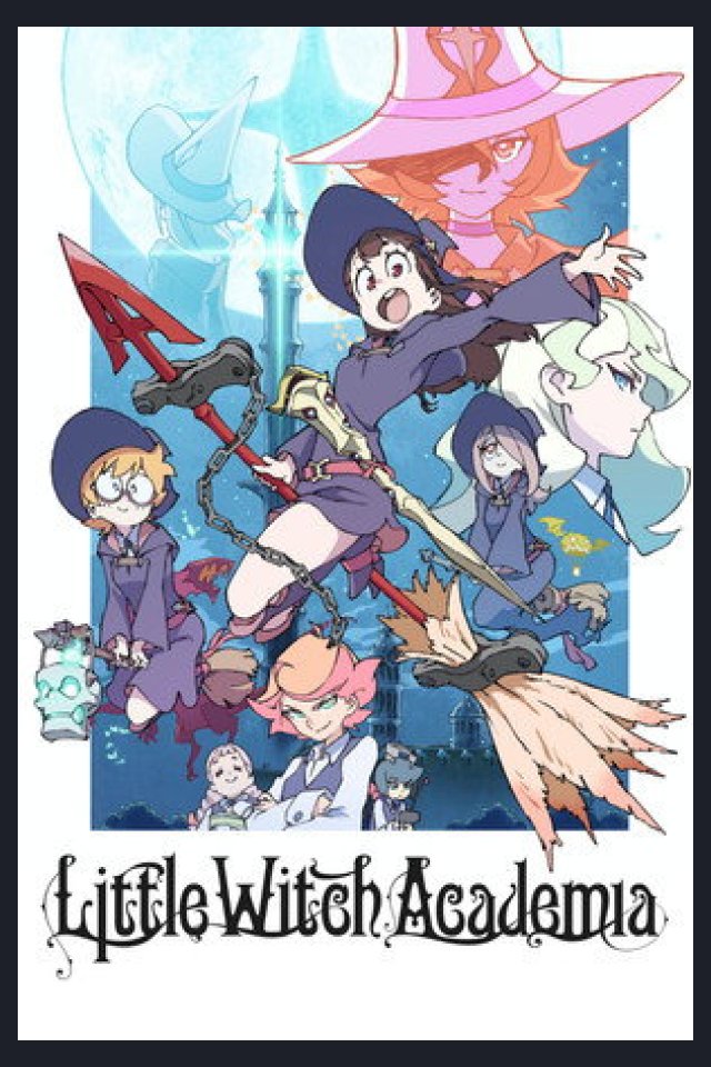 Locandina di Little Witch Academia