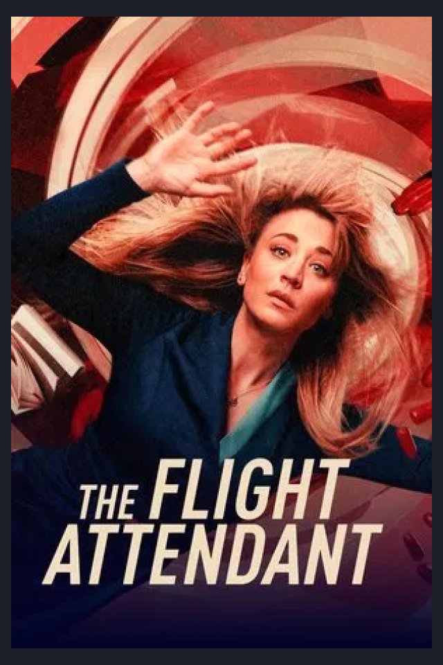 Locandina di L'assistente di volo - The Flight Attendant