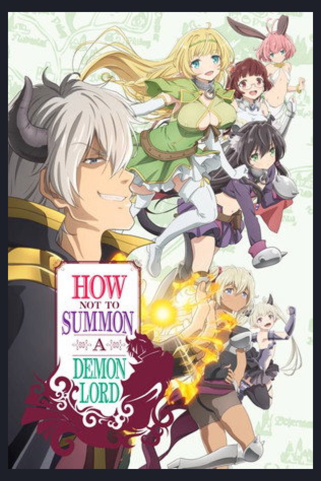 Locandina di How Not to Summon a Demon Lord