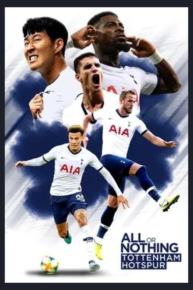 Locandina di All or Nothing: Tottenham Hotspur